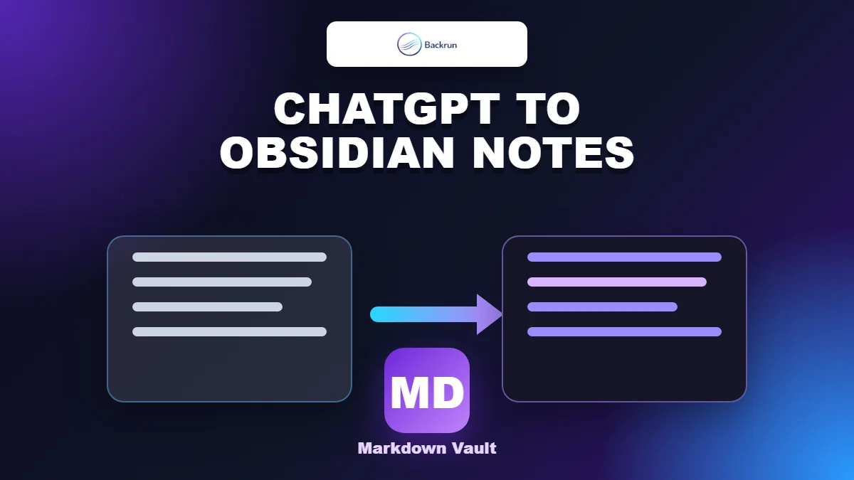 3 Ways to Save ChatGPT to Obsidian as Clean Markdown Notes